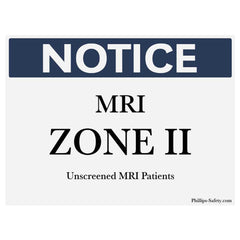 Plastic Notice: MRI Zone II Sign, #RD-WS-P-010